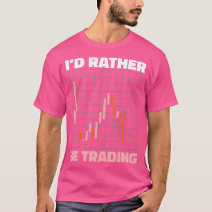 T-shirt Ix27d Plutôt Trading Funny Trader Don 1