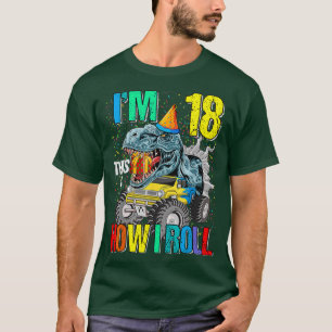 T-shirt Ix27m 18 This Is How I Roll Monster Truck Dinosaur