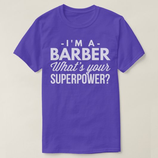 T-shirt Ix27m a Barber whatx27s votre Superpower 3 (Design devant)
