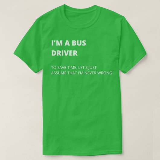 T-shirt Ix27m A Bus Driver Bus Driver Mèmes Quality Design (Design devant)