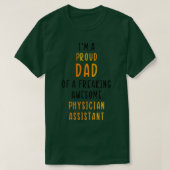 T-shirt Ix27m A Proud Papa Of A Freaking Awesome Physician (Design devant)