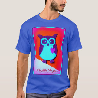 T-shirt Ix27m fallinx27 for you