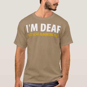 T-shirt Ix27m Sourd Mais Aussi Ignorant Vous 2