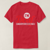 T-shirt Ix27m Sourd, Mais Ix27m Vous Ignore Aussi Sourd 2 (Design devant)