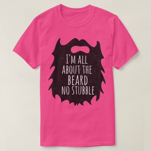 T-shirt Ix27m tout à propos de la barbe pas stubble drôle (Design devant)