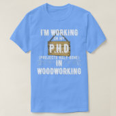 T-shirt Ix27m travaille sur mes projets PHD moitié réalisé (Design devant)