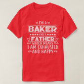 T-shirt Ix27m Un Baker Et Un Père Funny Baker Cadeau Père (Design devant)