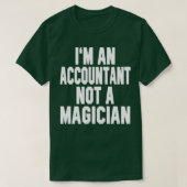 T-shirt Ix27m un comptable pas un magicien 1 (Design devant)