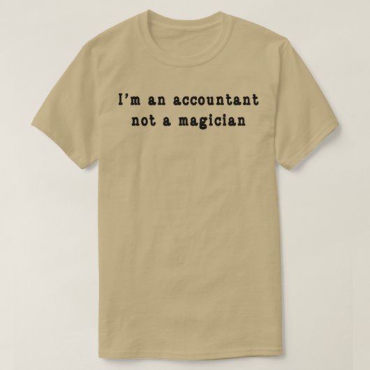 T-shirt Ix27m Un Comptable Pas Un Magicien 2 (Design devant)