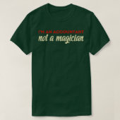 T-shirt Ix27m Un Comptable Pas Un Magicien 4 (Design devant)