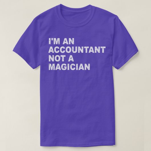T-shirt Ix27m Un Comptable Pas Un Magicien 5 (Design devant)