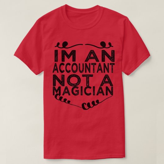 T-shirt Ix27m Un Comptable Pas Un Magicien 6 (Design devant)