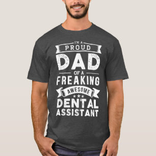 T-shirt Ix27m Un Fier Papa De Dental Assistant Drôle Père