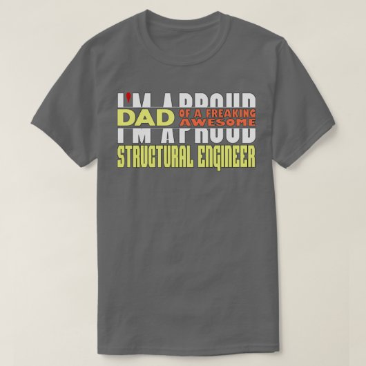 T-shirt Ix27M Un Fier Papa D'Une Flambée Formidable Struct (Design devant)