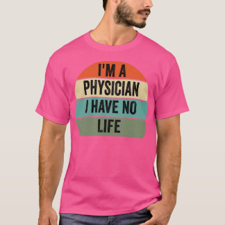 T-shirt ix27m un médecin je n'ai pas de médecin de vie