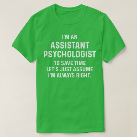 T-shirt Ix27m un psychologue assistant pour gagner du temp (Design devant)