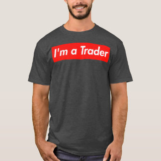 T-shirt Ix27m un trader investisseur extrême