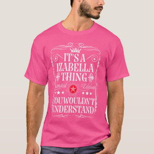 T-shirt Izabella Nommer C'est une Izabella que vous ne vou