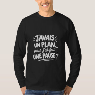T-shirt J’avais un plan, mais pause girafe