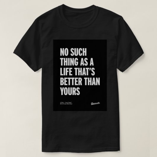 T-shirt J Cole - Love Yourz (2014 Forest Hills Drive) Post (Design devant)