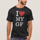 T-shirt J'❤️ My GF CUSTOM Men's (Devant)