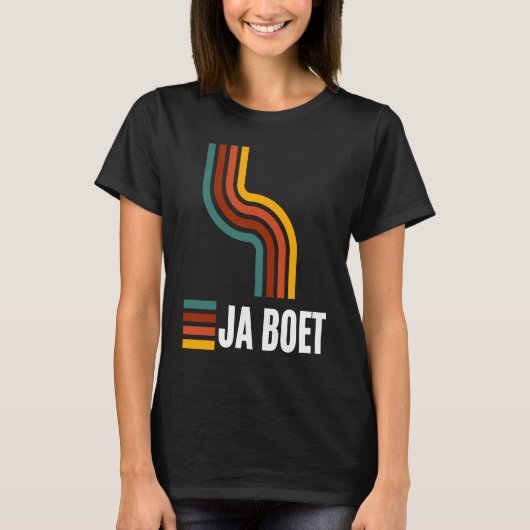 T-shirt Ja boet South African Afrikaans (Devant)