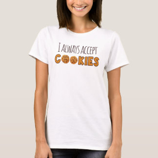 T-shirt J'accepte toujours les cookies