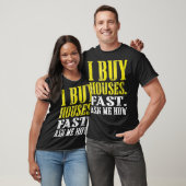 T-shirt J'achète des maisons vite Demandez-moi comment Imm (Unisexe)