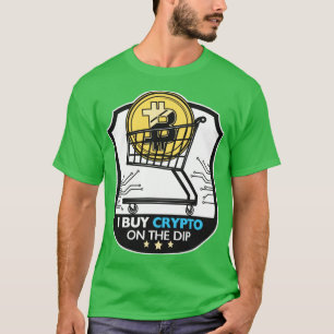 T-shirt J'Achète Du Crypto Sur Le Dip