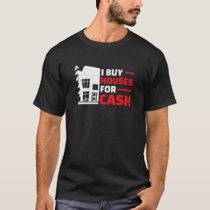 T-shirt J'Achète Maisons Immobilier Flipping Humour House