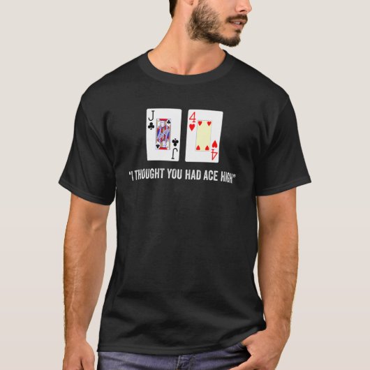 T-shirt Jack Four Offsuit Poker Hand Is Ace High Good Rob (Devant)