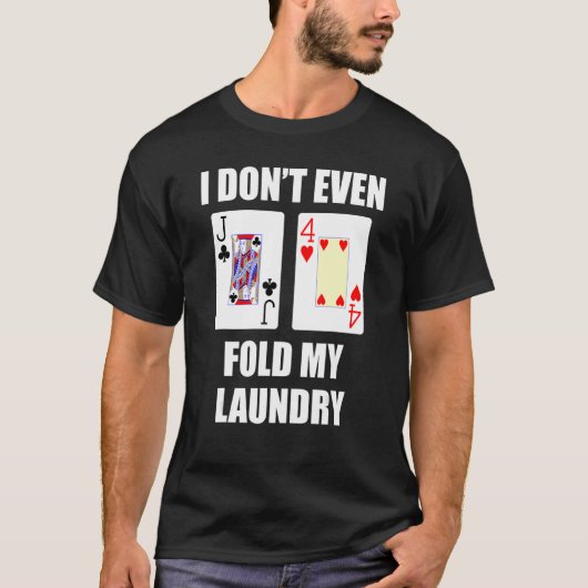 T-shirt Jack Four Offsuit Poker Main Je ne plie même pas m (Devant)