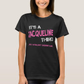 T-shirt Jacqueline ce que tu ne comprendrais pas la nouvea (Devant)