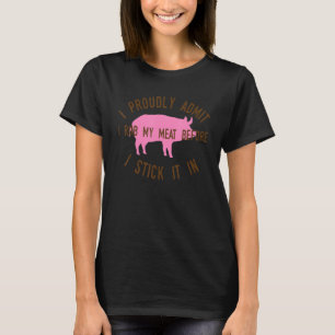 T-shirt J'Admets Avec Fierté Que Je Frotte Ma Viande Avant