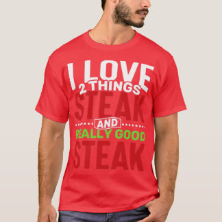 T-shirt J'adore 2 choses Steak et Really Good Steak