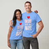 T-shirt J'adore Drake drek Maye Maye (Unisexe)