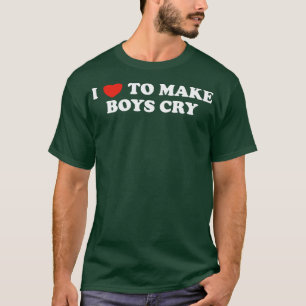 T-shirt j'adore faire pleurer les garçons 5