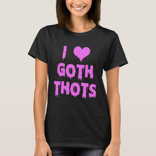T-shirt J'adore Goth Thots (Devant)