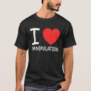 T-shirt J'adore la manipulation J'aime la manipulation 1