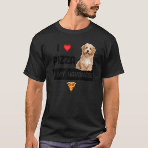 T-shirt J'adore la pizza et mon chien havanais Havapoo Pep