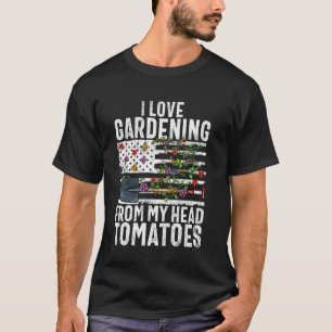 T-shirt J'adore le jardinage de ma tête tomates légume G