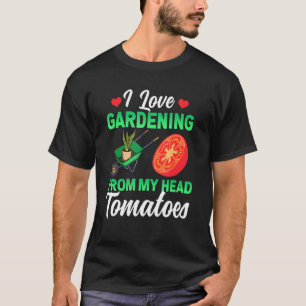 T-shirt J'adore le jardinage de ma tête tomates légume G
