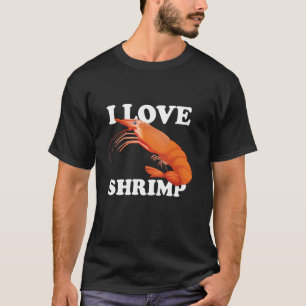 T-shirt J'adore les crevettes tout simplement le mieux drô