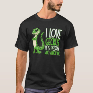 T-shirt J'adore les geckos Ce sont les gens qui m'ennuient