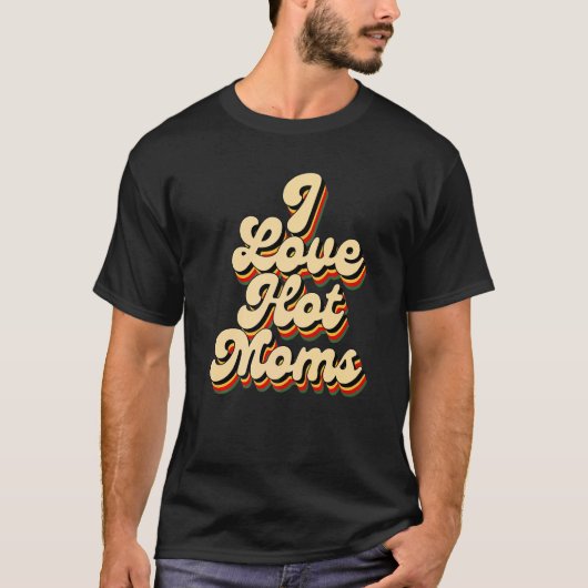 T-shirt J'adore les mamans chaudes (Devant)