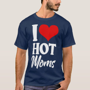 T-shirt J'adore les mamans sexy