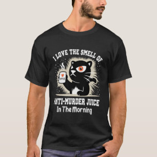 T-shirt J'adore l'odeur du café Anti-Murder Juice Matin