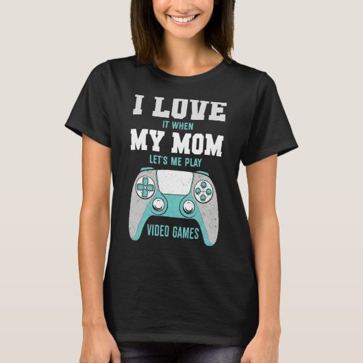 T-shirt J'adore ma maman  Jeux vidéo sarcastiques (Devant)