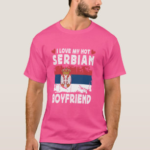 T-shirt J'adore mon ami serbe chaud Couple Serbie Drapeau