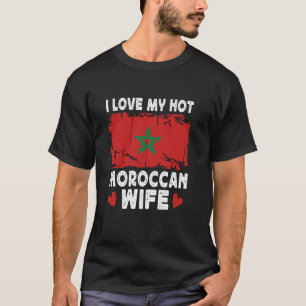 T-shirt J'adore mon hot Marocain épouse le drapeau marocai